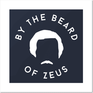 By the beard of Zeus Posters and Art